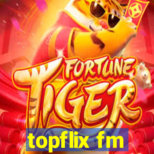 topflix fm